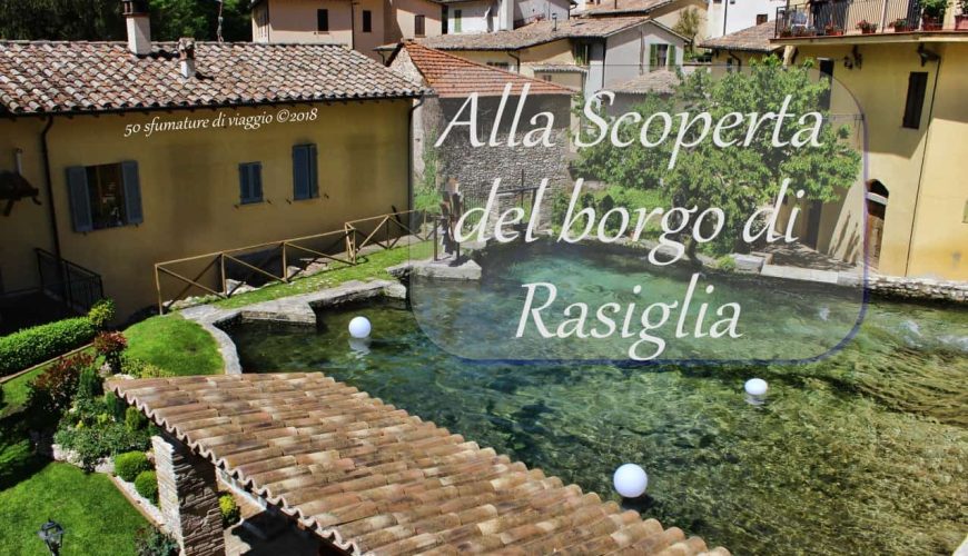Rasiglia between springs and nature