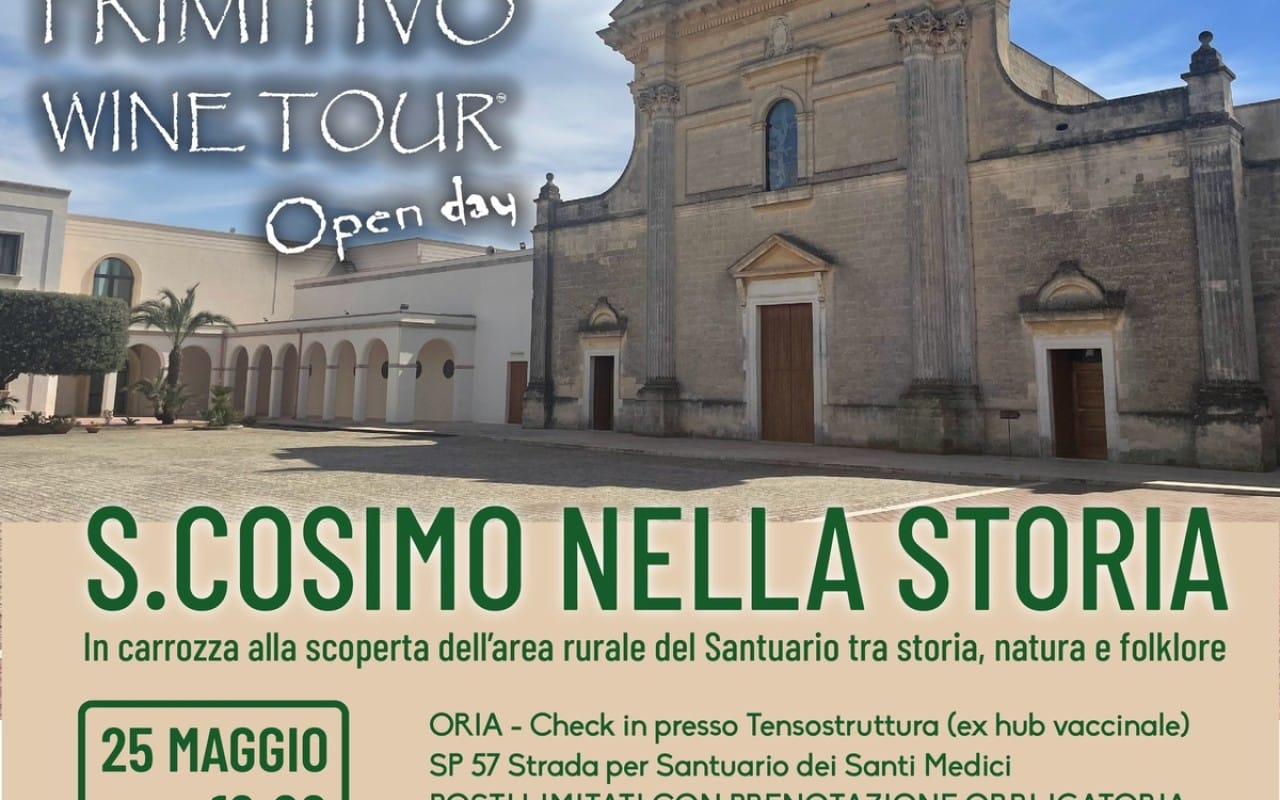 San Cosimo nella Storia – Primitivo Wine Tour 2025 1 Oria, San Cosimo nella storia